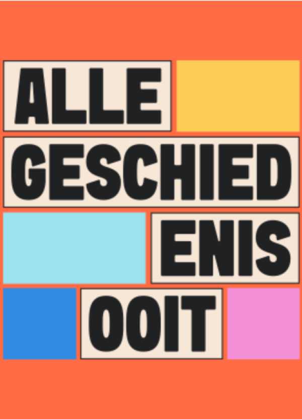 Alle Geschiedenis Ooit